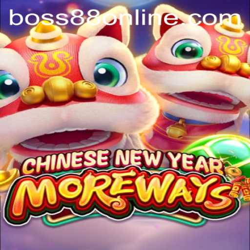 Exploring the Thrilling World of CHINESENEWYEARMOREWAYS with Boss88