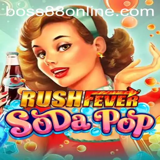 Dive into the Thrilling World of RushFeverSodaPop with Boss88